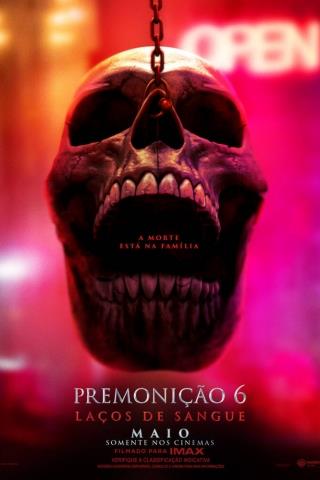 PREMONIÇÃO 6: LAÇOS DE SANGUE ( PRÉ-ESTREIA)